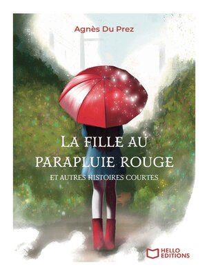 cover image of La fille au parapluie rouge et autres histoires courtes